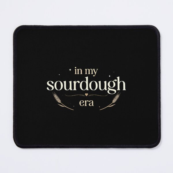 Item preview, In My Sourdough Era designed and sold by designstoriesMK.
