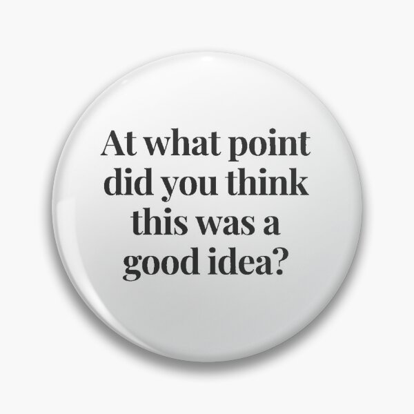 Item preview, At what point: minimal text, humorous context  designed and sold by LoveofLemons.
