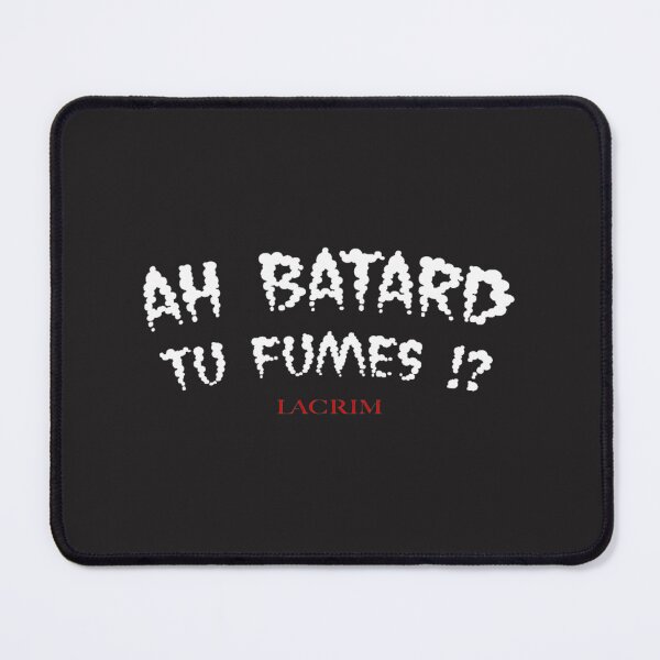 Item preview, Funny French Phrase Design - Ah Batard Tu Fumes Humorous Quote Artwork designed and sold by UiT-Revolution.