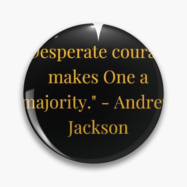 Item preview, Andrew Jackson Quote – Gold Text Black Heart designed and sold by TheIconSmith.