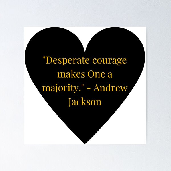 Item preview, Andrew Jackson Quote – Gold Text Black Heart designed and sold by TheIconSmith.
