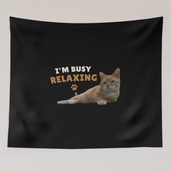 Item preview, I'm Busy Relaxing – Funny Lazy Cat Design designed and sold by MB-CatPrints.