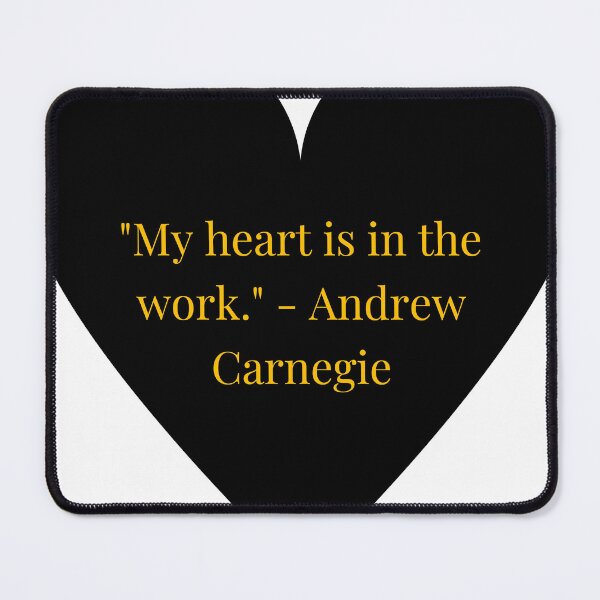 Item preview, Andrew Carnegie Quote – Gold Text Black Heart designed and sold by TheIconSmith.