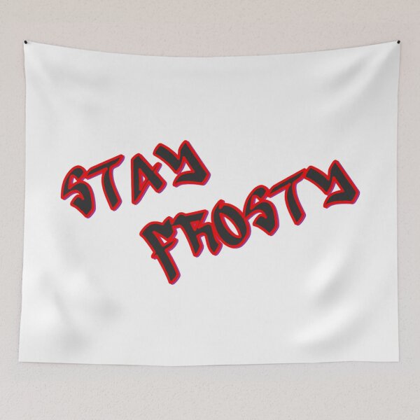 Item preview, STAY FROSTY designed and sold by InkShiftLabs.