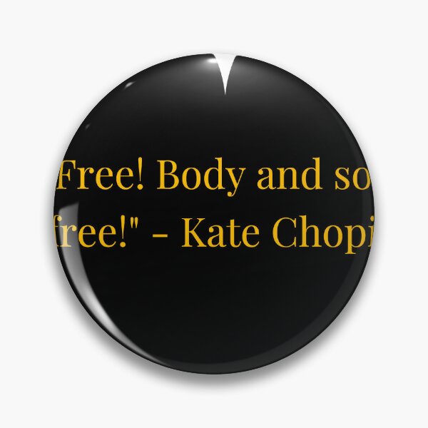 Item preview, Kate Chopin Quote – Gold Text Black Heart designed and sold by TheIconSmith.