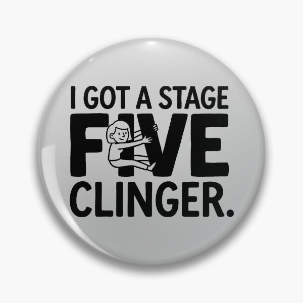 Item preview, Stage Five Clinger Graphic designed and sold by ThreadRiotTees.