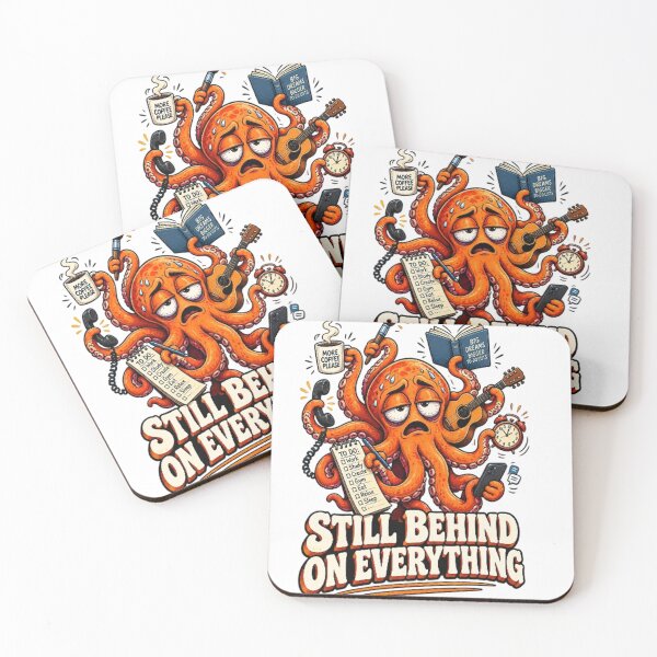 Item preview, Still Behind On Everything Funny Multitasking Octopus Overwhelmed Graphic designed and sold by PixelForge Studio2.