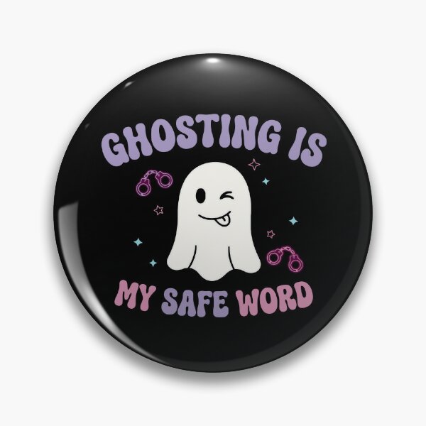 Item preview, Ghosting Is My Safe Word designed and sold by Slightly Off Deesigns.