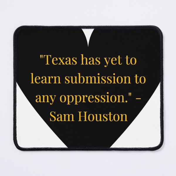 Item preview, Sam Houston Quote – Gold Text Black Heart designed and sold by TheIconSmith.