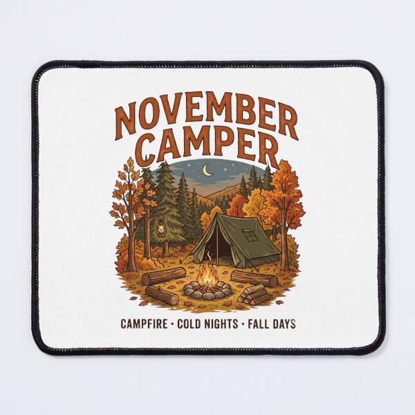 Item preview, November Camper Campfire Cold Nights Fall Days Camping Tent Autumn Outdoor Design designed and sold by 519xdesign.