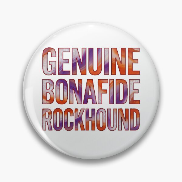 Item preview, Genuine Bonafide Rockhound designed and sold by rockazona.