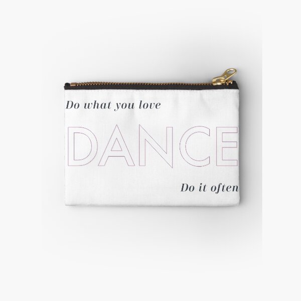 Item preview, Do what you love Dance quote designed and sold by WhatsonyourT.