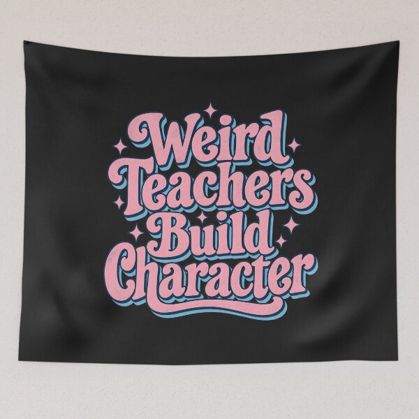 Item preview,  Weird Teachers Build Character Shirt, Cool Teacher Shirt, Teacher Life Shirt, Best Teacher Gift, Teacher Appreciation Shirt designed and sold by greatmar1.