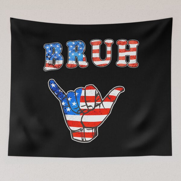 Item preview, Bruh Flag Hang Loose designed and sold by IrinaRamey.