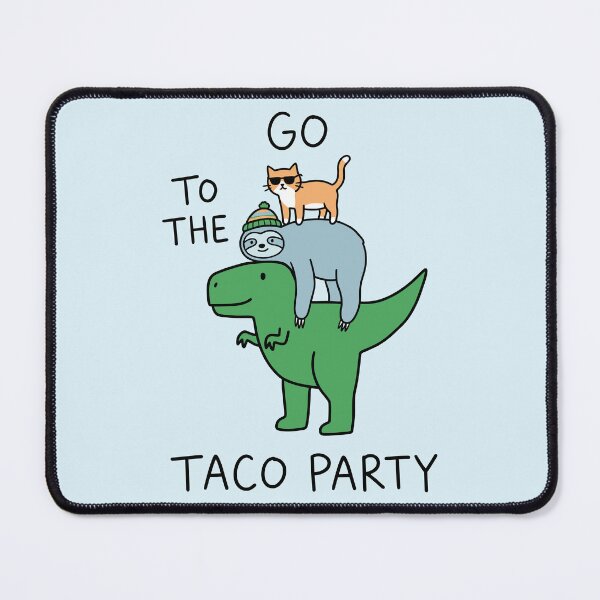 Item preview, Go To The Taco Party Dinosaur Sloth Cat Stack designed and sold by Amir Faysal.