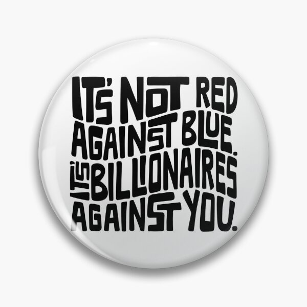 Item preview, Anti Billionaire Word Art designed and sold by Unhinged Heather.