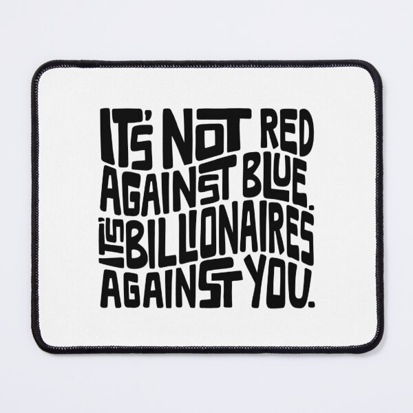 Item preview, Anti Billionaire Word Art designed and sold by Unhinged Heather.