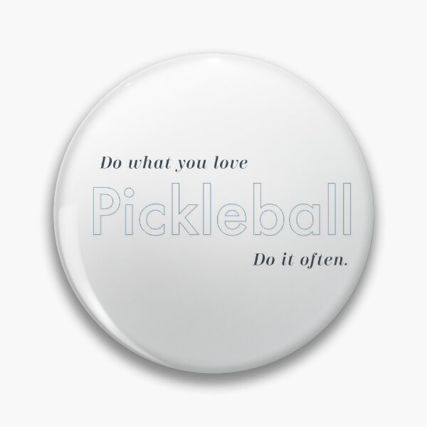 Item preview, Do what you love pickleball designed and sold by WhatsonyourT.