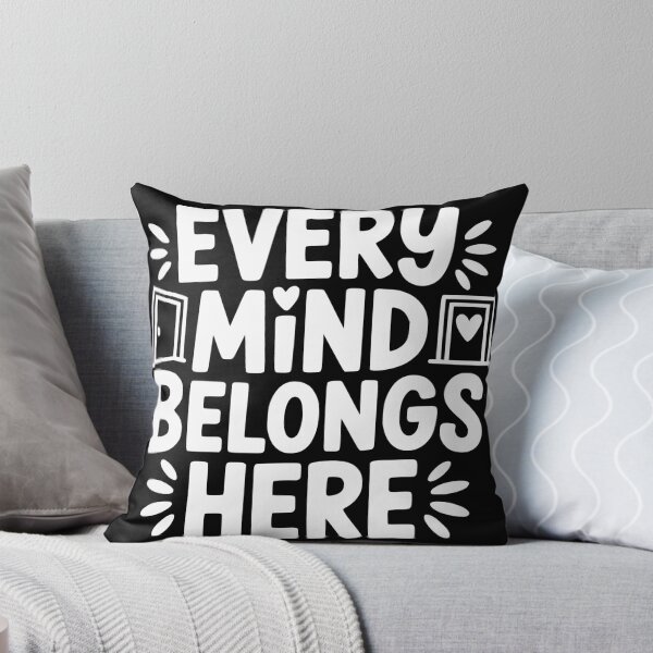 Item preview, Every Mind Belongs Here designed and sold by theartfulaspie.