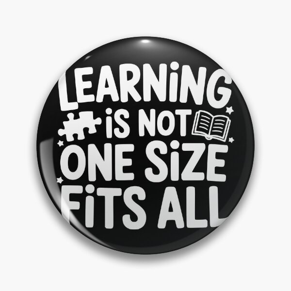 Item preview, Learning Is Not One Size Fits All designed and sold by theartfulaspie.