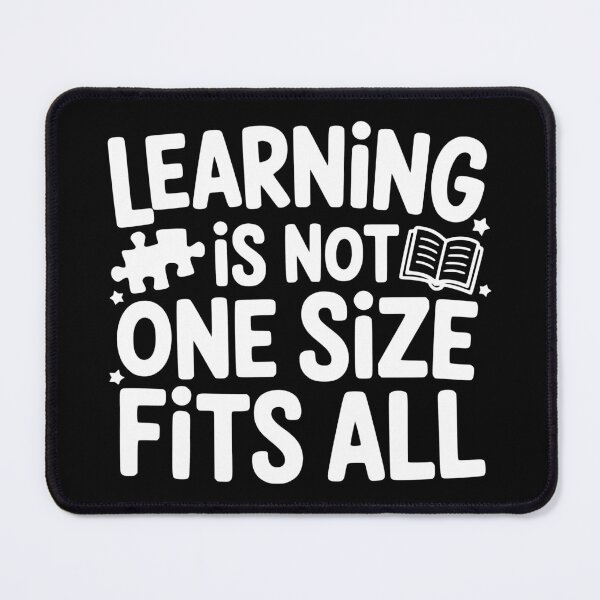 Item preview, Learning Is Not One Size Fits All designed and sold by theartfulaspie.