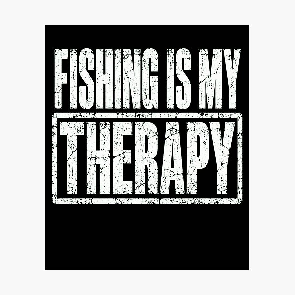 Item preview, FISHING IS MY THERAPY Vintage Distressed Quote Shirt designed and sold by ROUX-ART.