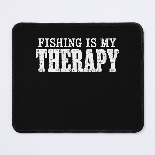 Item preview, Fishing Is My Therapy Distressed Outdoor Angler Quote designed and sold by ROUX-ART.