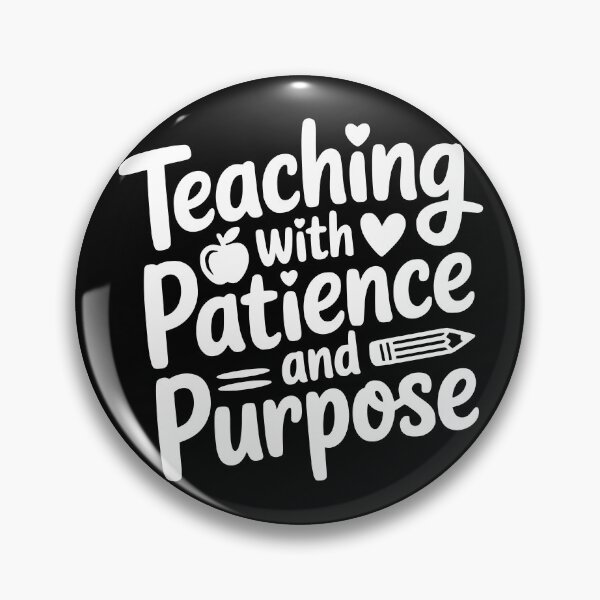 Item preview, Teaching With Patience And Purpose designed and sold by theartfulaspie.