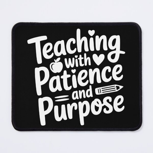 Item preview, Teaching With Patience And Purpose designed and sold by theartfulaspie.