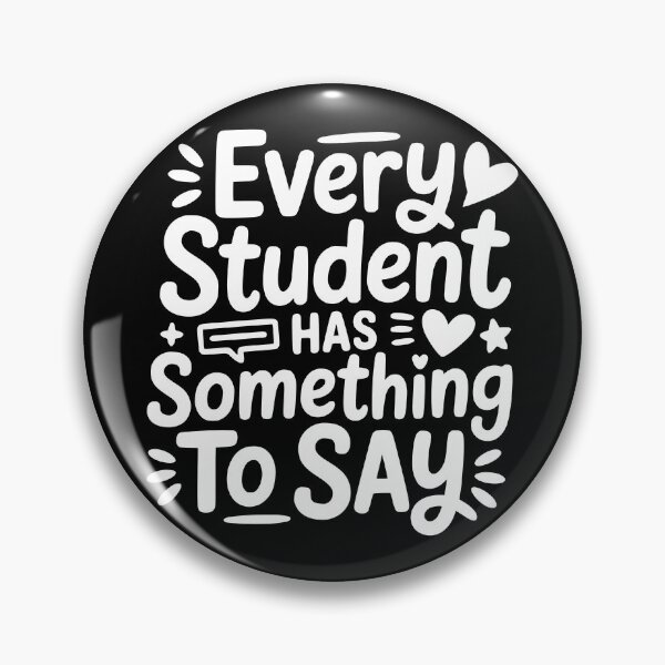 Item preview, Every Student Has Something To Say designed and sold by theartfulaspie.