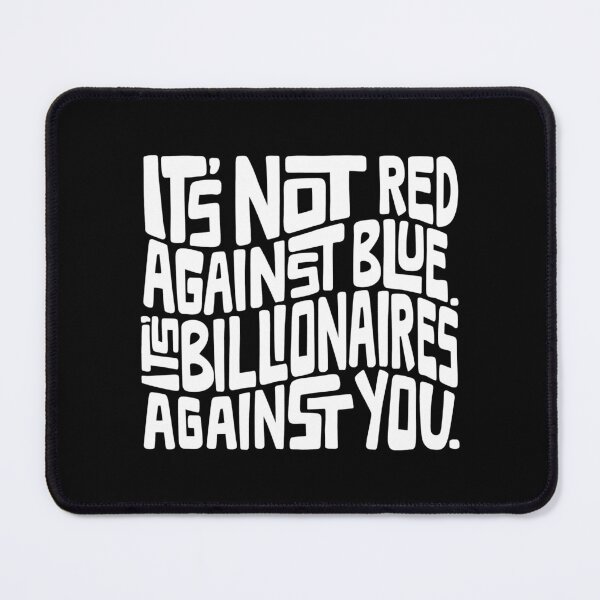 Item preview, Anti Billionaire Word Art designed and sold by Unhinged Heather.