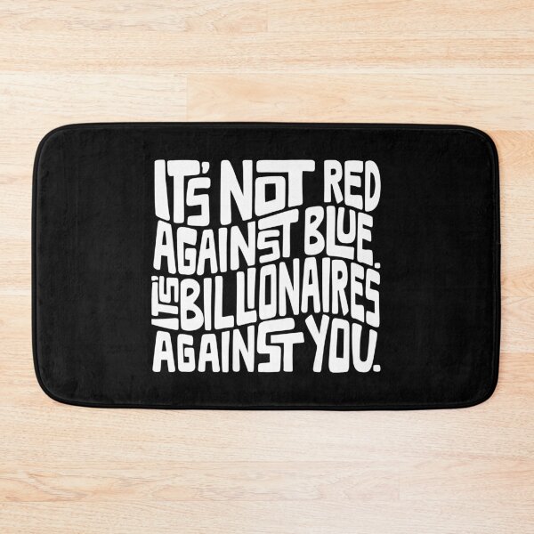 Item preview, Anti Billionaire Word Art designed and sold by Unhinged Heather.