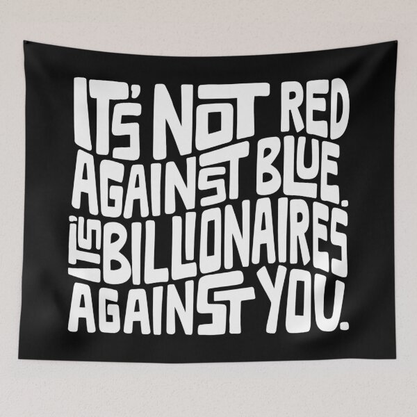 Item preview, Anti Billionaire Word Art designed and sold by Unhinged Heather.