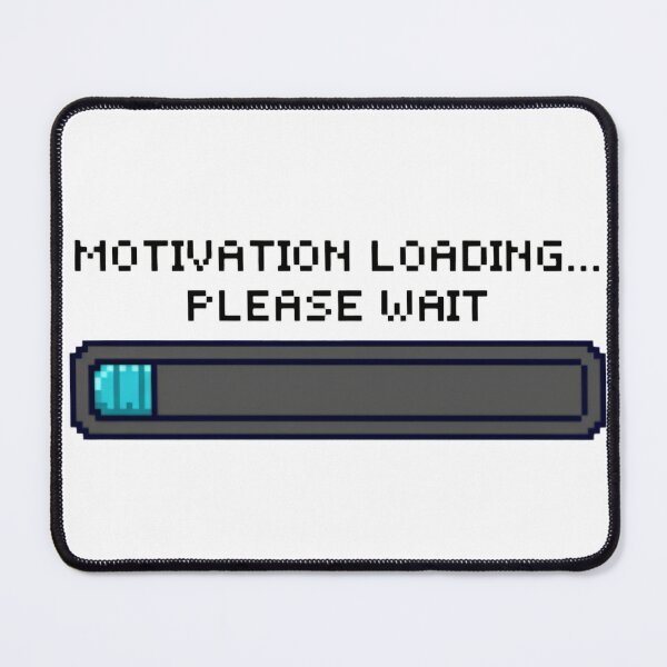 Item preview, Motivation load bar: Humor about burnout designed and sold by sbsteam2000.