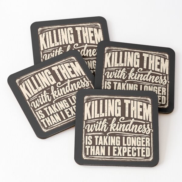 Item preview, Killing Them With Kindness Shirt, Funny Sarcastic Quote Tee, Dark Humor Graphic Shirt, Comfort  T-Shirt Gift for Women and Moms designed and sold by greatmar1.