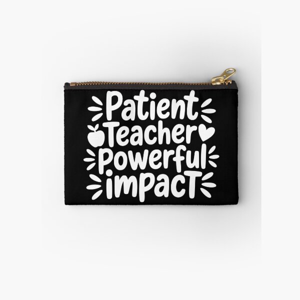 Item preview, Patient Teacher Powerful Impact designed and sold by theartfulaspie.