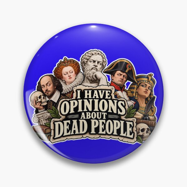 Item preview, I have opinions about dead people designed and sold by WilAugusta.