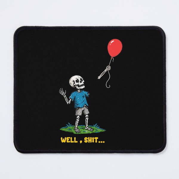 Item preview, Well Shit Skeleton Lost Balloon designed and sold by TeeARTHY.