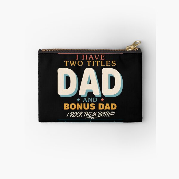 Item preview, I Have Two Titles Dad And Bonus Dad I Rock Them Both designed and sold by designstoriesMK.