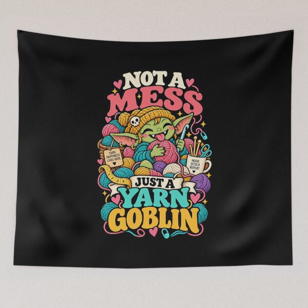 Item preview, Not A Mess Just A Yarn Goblin Funny Crochet Gift designed and sold by Ridaelb.
