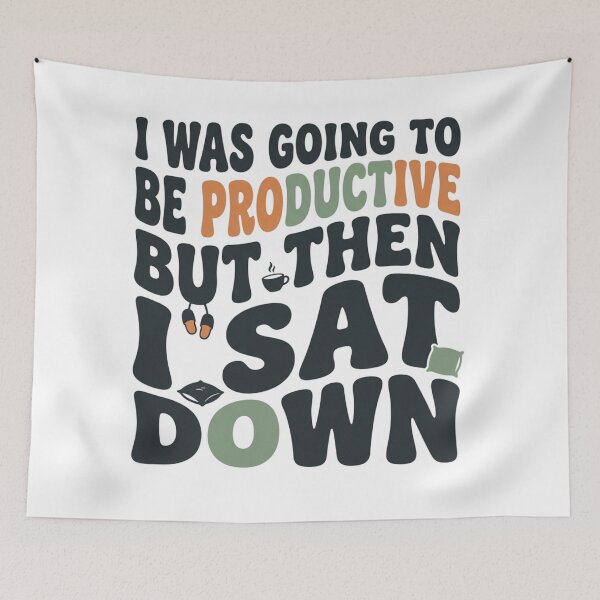 Item preview, I Was Going To Be Productive But Then I Sat Down Funny Retro Art designed and sold by mood-draftsman.
