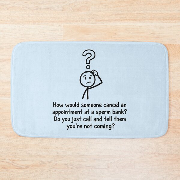 Item preview, Confused Stick Figure Questions Sperm Bank Policy designed and sold by ThreadRiotTees.