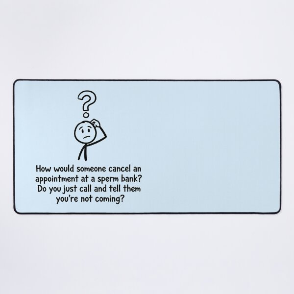 Item preview, Confused Stick Figure Questions Sperm Bank Policy designed and sold by ThreadRiotTees.