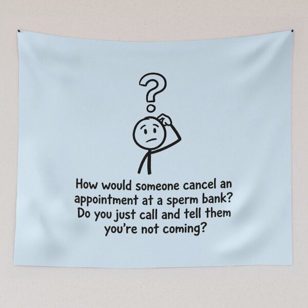 Item preview, Confused Stick Figure Questions Sperm Bank Policy designed and sold by ThreadRiotTees.