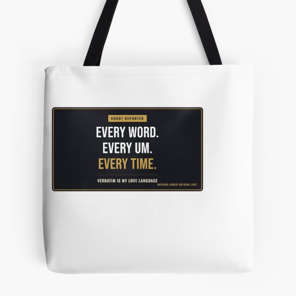 Item preview, Every Word Every Um Every Time CEvery Word Every Um Every Time Court Reporterourt Reporter designed and sold by SlowMadeShelf.