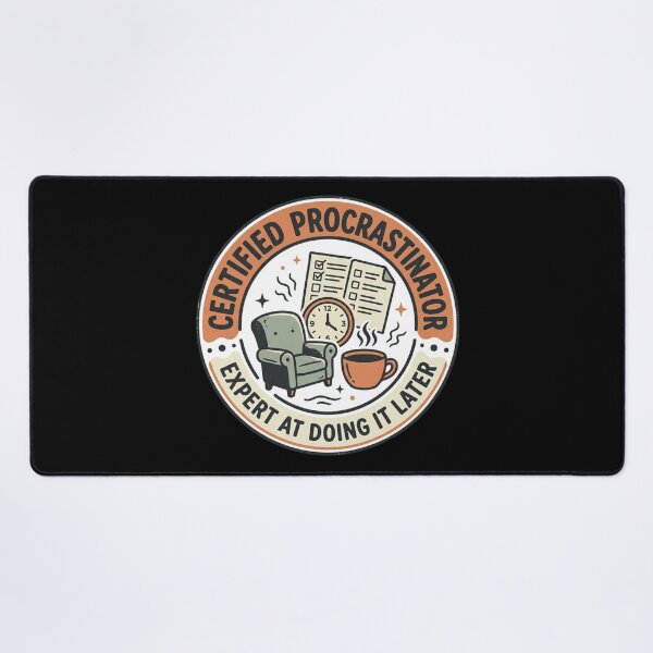 Item preview, Certified Procrastinator Expert At Doing It Later Funny Retro Badge Art designed and sold by mood-draftsman.