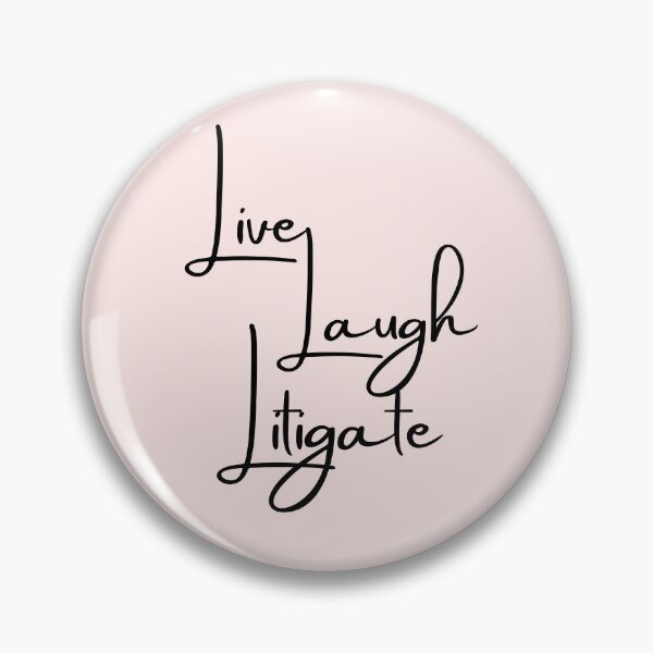 Artikelvorschau, Live Laugh Litigate entworfen und verkauft von meghhantron.