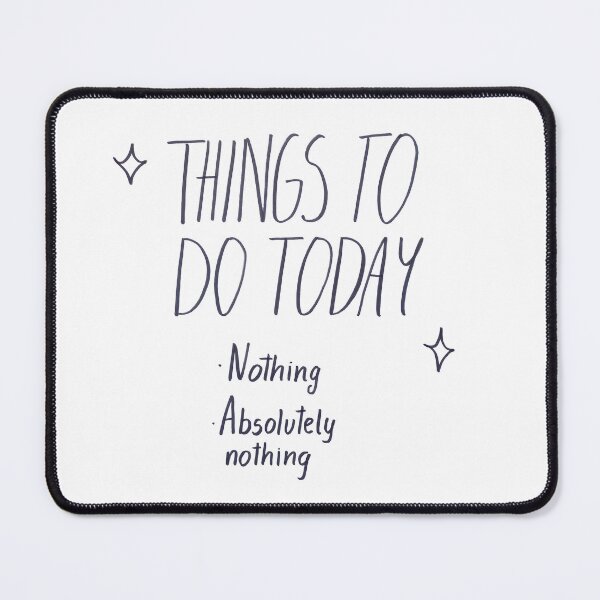 Item preview, Things To Do Today Nothing Typographic Poster Aesthetic designed and sold by ElizabethCoelho.