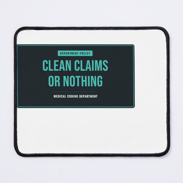 Item preview, Clean Claims Or Nothing Medical Coding Department designed and sold by SlowMadeShelf.