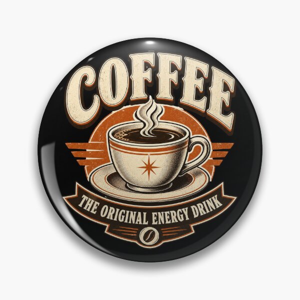 Item preview, Retro Coffee Lover | Coffee The Original Energy Drink designed and sold by Graphic Vibe Designs.